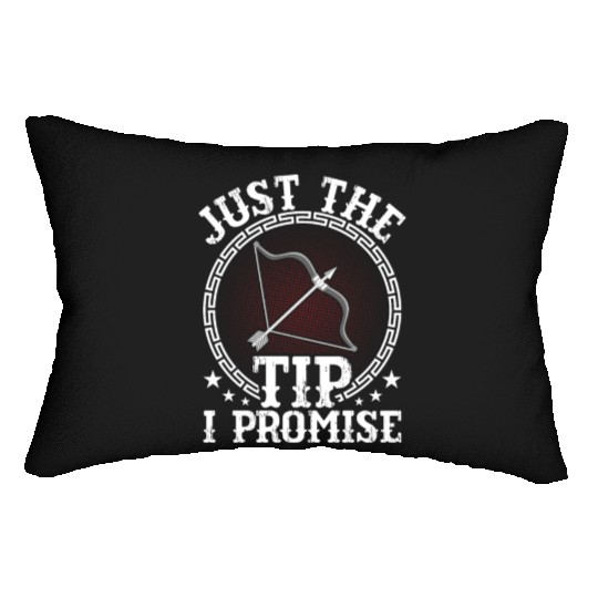Just The Tip I Promise Bow & Arrows Target Archery Lumbar Pillows