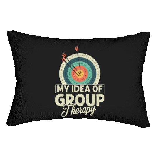 My Idea Of Group Therapy Archery Target Bow & Arro Lumbar Pillows