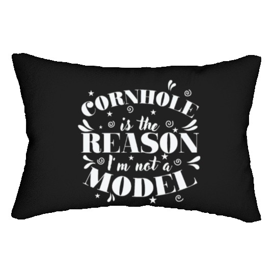 Cornhole is the Reason I'm not a Model Game Lumbar Pillows
