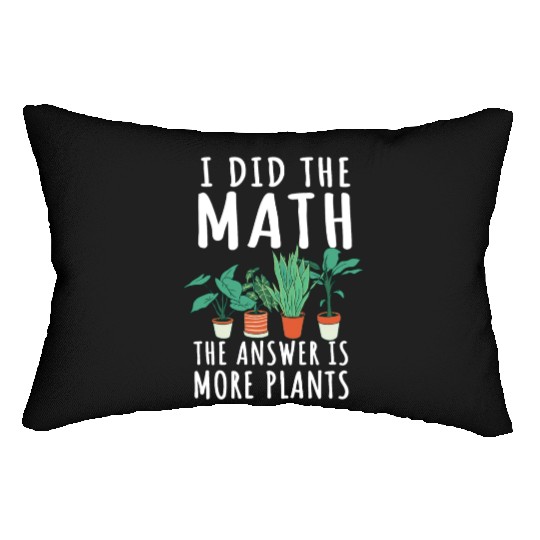 Funny Garden Plants Saying Lumbar Pillows