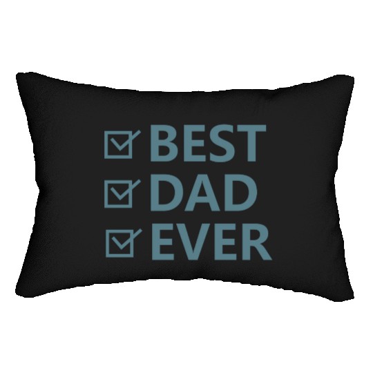 BEST DAD EVER Lumbar Pillows