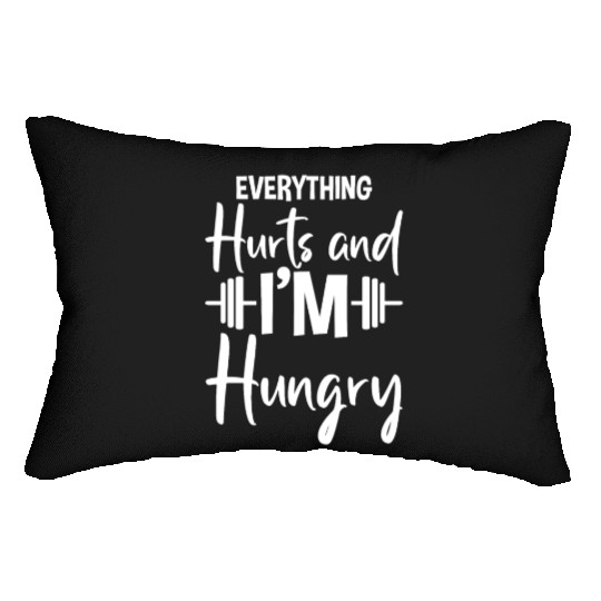 Everything Hurts And I'm Hungry 2 Lumbar Pillows