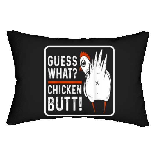 guess what chicken butt Lumbar Pillows