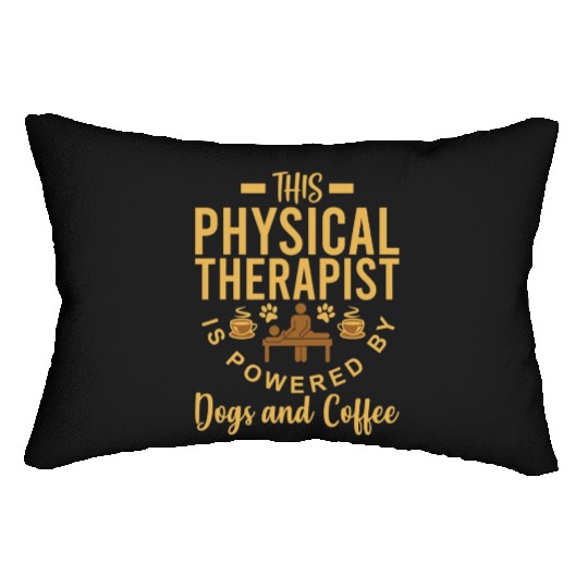 Physical Therapist Lumbar Pillows Dog Lover Coffee