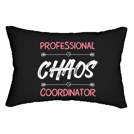 Funny Chaos Coordinator Mom Teacher Parenting Gift Lumbar Pillows
