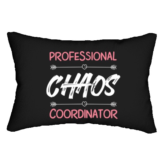 Funny Chaos Coordinator Mom Teacher Parenting Gift Lumbar Pillows