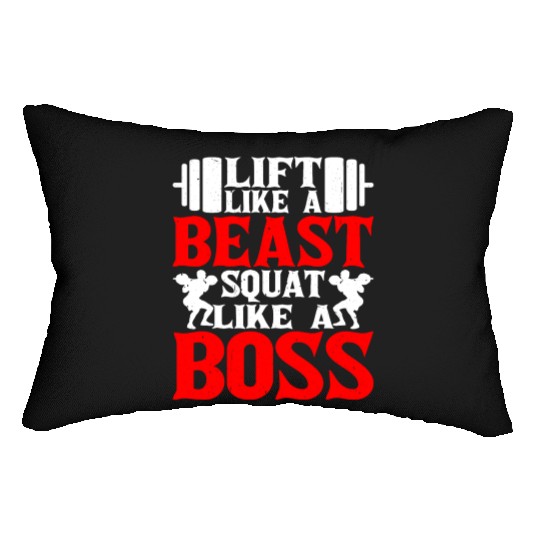 Lift Like A Beast, Squat Like A Boss Lumbar Pillows