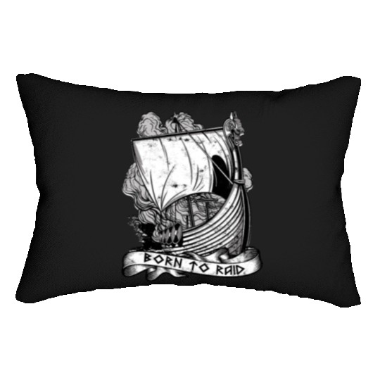 Born to raid - Viking Lumbar Pillows