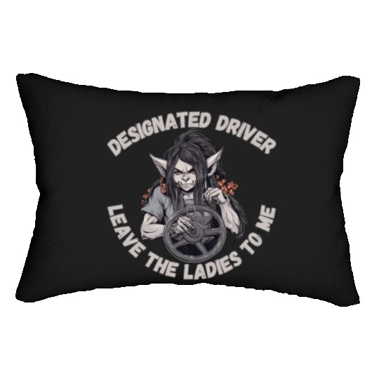 Designated Driver, Ladies Lumbar Pillows