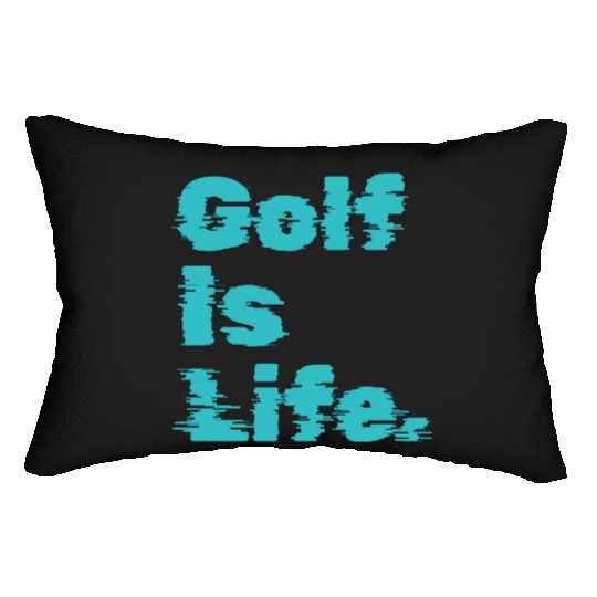 I Like Golfing, Golf Player, Golf Is Life Lumbar Pillows