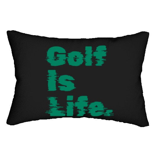 I Like Golfing, Golf Player, Golf Is Life Lumbar Pillows