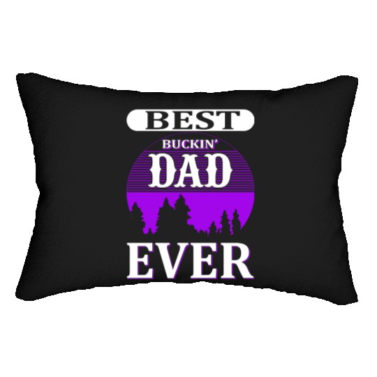 Best Dad Ever Lumbar Pillows