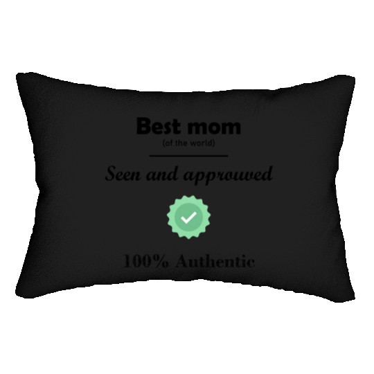 Best mom of the world. Mother's day present. Lumbar Pillows