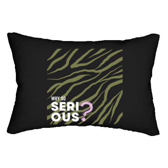 Why So Serious? Lumbar Pillows
