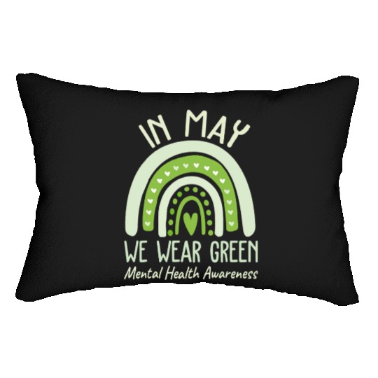 Mental Health Matters We Wear Green Awareness Lumbar Pillows