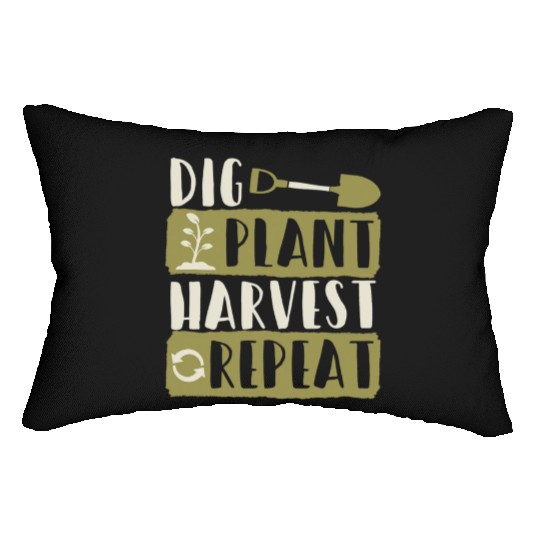 Dig Plant Harvest Repeat Local Farm Lover Funny Lumbar Pillows