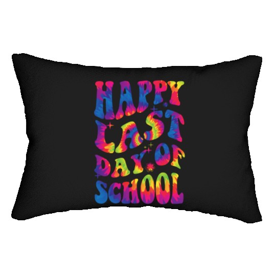 happy last day of school Teacher Women friend Gift Lumbar Pillows