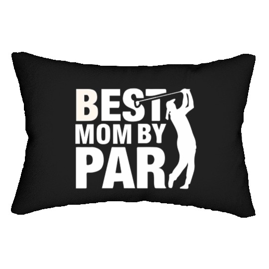 Best Mom By Par Mom Mother'S Day Golf Golfer Lumbar Pillows