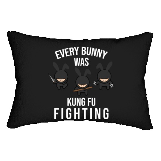 Kung Fu Every Bunny Was Kung Fu Fighting Easter Lumbar Pillows