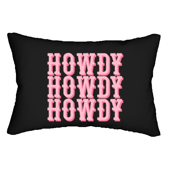 Howdy Western Cowgirl Rodeo Country Southern Howdy Lumbar Pillows