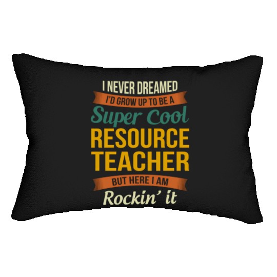 Resource Teacher Appreciation Lumbar Pillows