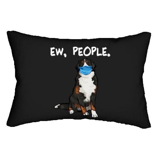 Bernese Mountain Dog Ew People Dog Wearing Face Lumbar Pillows