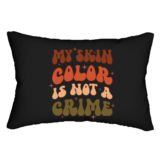 My Skin Color Is Not A Crime, Independence Day Lumbar Pillows
