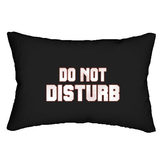 Do Not Disturb Fun Lumbar Pillows