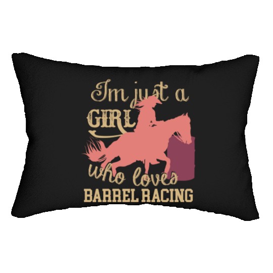 Cowgirl Who Loves Barrel Racing Lumbar Pillows