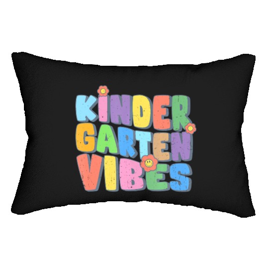 Kindergarten Vibes First Day Back to School Teache Lumbar Pillows
