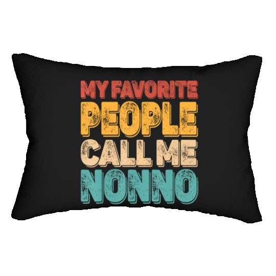 My Favorite People Call Me Nonno Vintage Funny Dad Lumbar Pillows