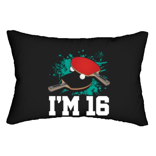 I'm 16 Table Tennis Player Sports Teen 16th Lumbar Pillows