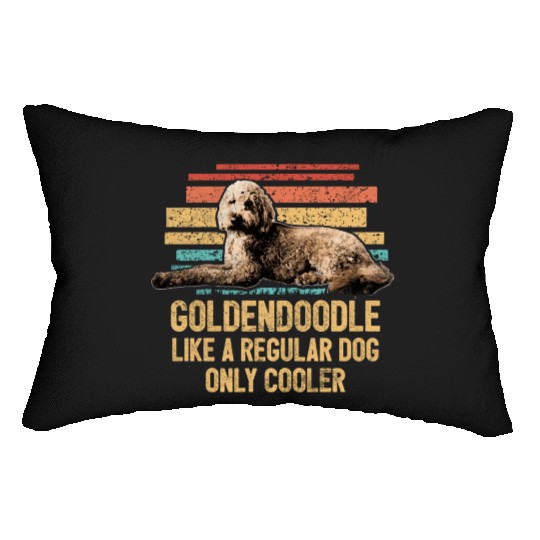 Goldendoodle Like A Regular Dog Only Cooler Dog Lumbar Pillows