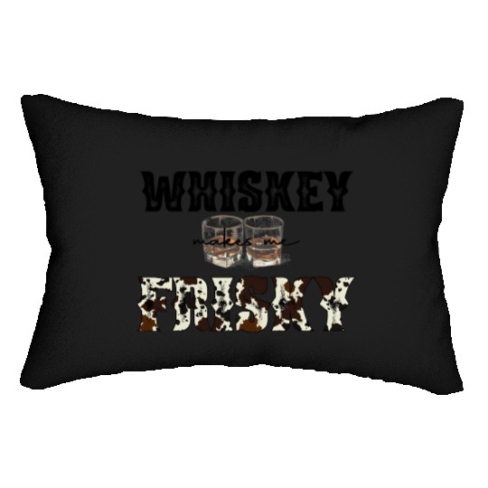 Country Western Leopard Whiskey Makes Me Frisky Lumbar Pillows