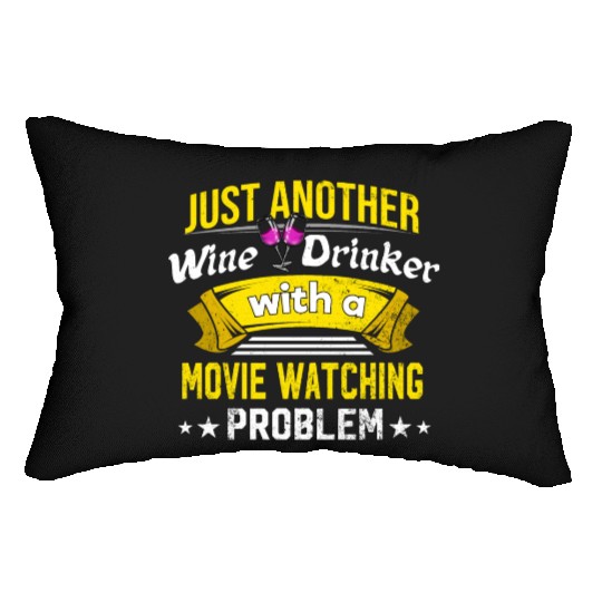 Wine Drinker with Movie Watching Problem Wine Love Lumbar Pillows