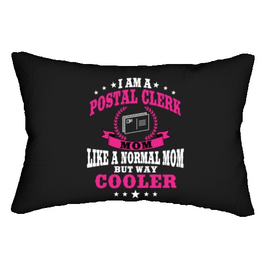Great Postal Clerk Mom Post Office Mother's Day Lumbar Pillows