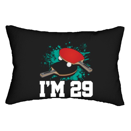 I'm 29 Table Tennis Player Sports Adult 29th Lumbar Pillows