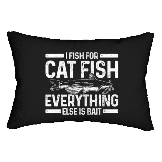 Catfish Fishing Catfishing Saying Fisher Lumbar Pillows