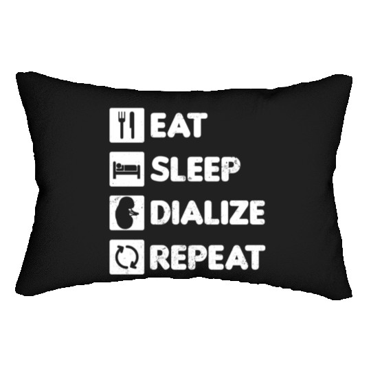 Dialysis Nurse Lumbar Pillows Eat Sleep Dialize Repeat Gift