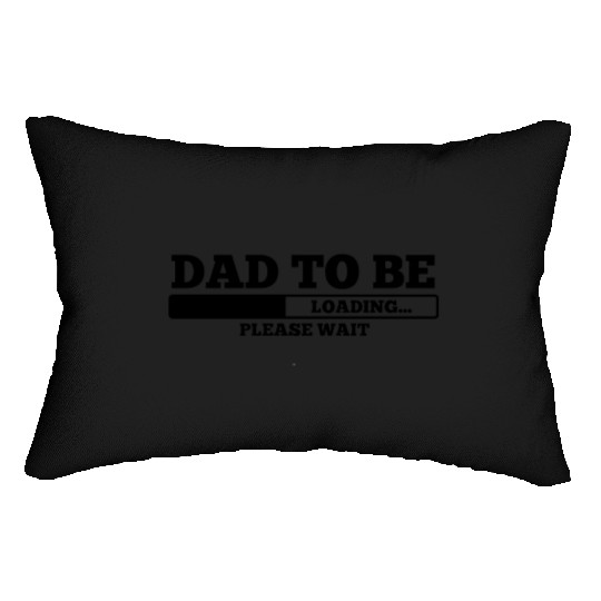 Dad to be Lumbar Pillows