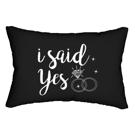 I Said Yes Yes Engagement Wedding Announcement Lumbar Pillows