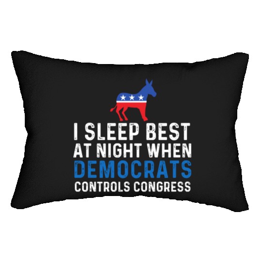 I Sleep Best At Night When Democrats Conservative Lumbar Pillows