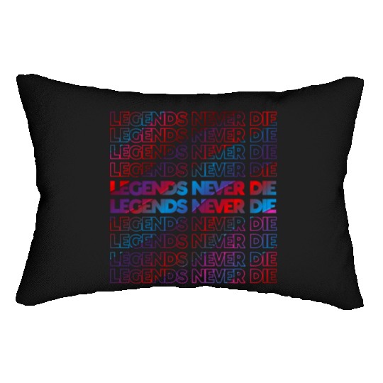 Legends Never Die T ShirtLegends Never Die Pattern Lumbar Pillows