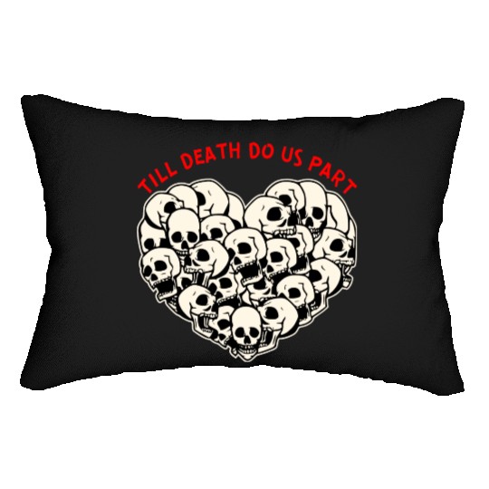 Till Death Do Us Part Skulls Heart ©WhiteTigerLLC Lumbar Pillows