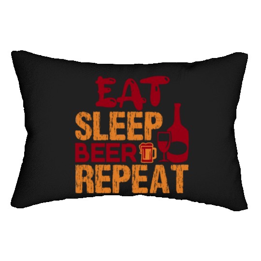 Eat Sleep Beer Repeat- Funny Drinking Lumbar Pillows