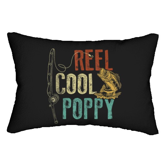 Reel Cool Poppy Fishing Grandpa Fathers Day Fisher Lumbar Pillows