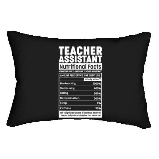 Teacher Assistant Nutritional Fact Teacher Element Lumbar Pillows