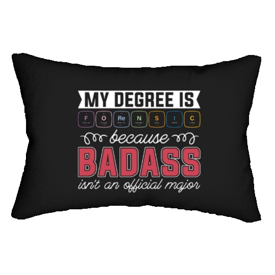 Forensic Science My Degree Is Forensic Crime Scene Lumbar Pillows