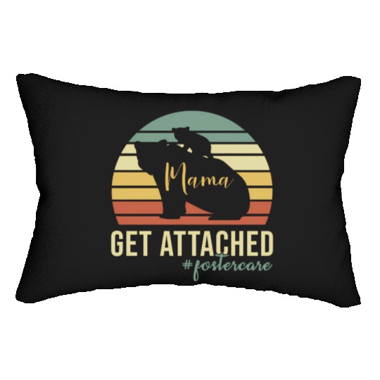 Get Attached Foster Care Mom Mama Bear Cub Lumbar Pillows