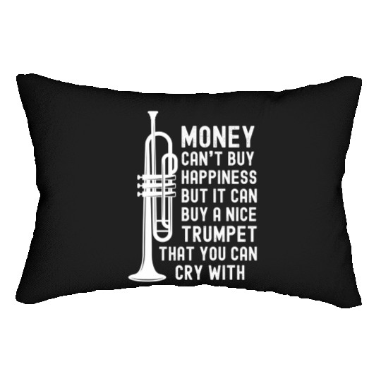 Funny Money Happiness Trumpet Player Joke Music Lumbar Pillows